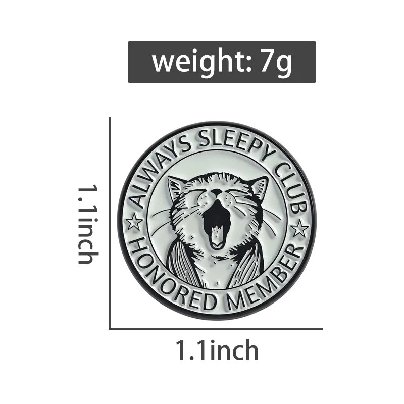 Always Sleepy Club Honored Member Enamel Pin