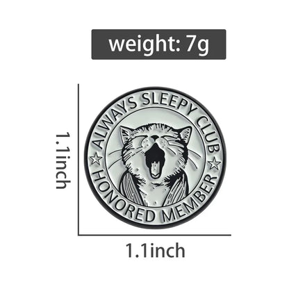 Always Sleepy Club Honored Member Enamel Pin