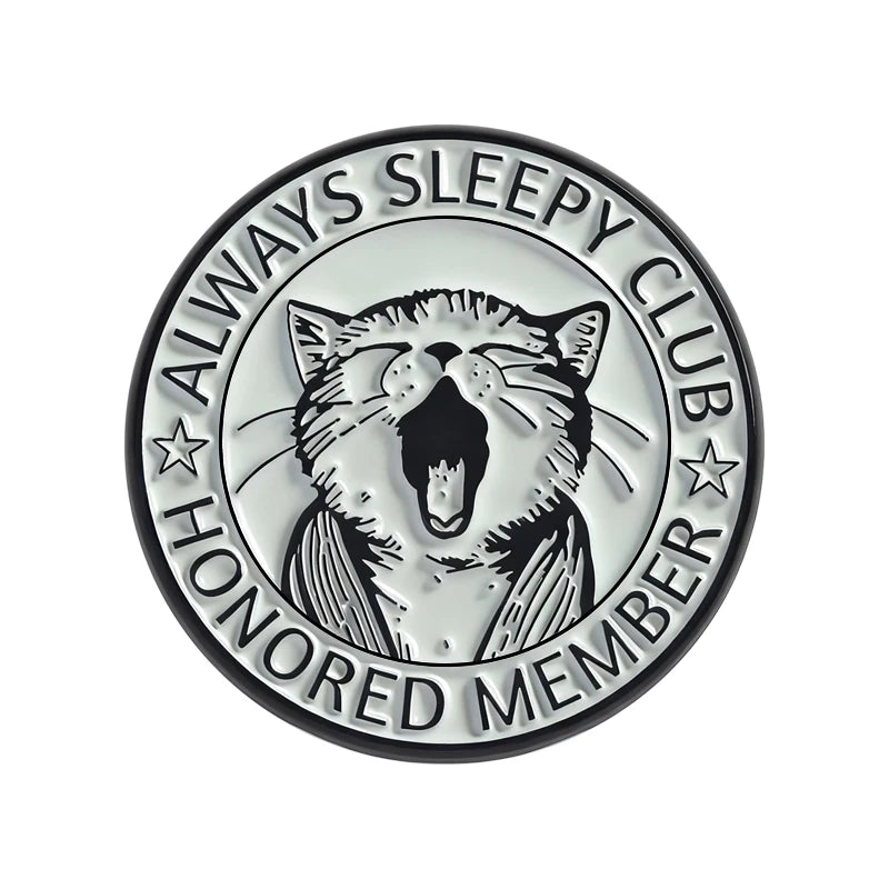 Always Sleepy Club Honored Member Enamel Pin