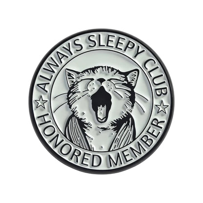 Always Sleepy Club Honored Member Enamel Pin